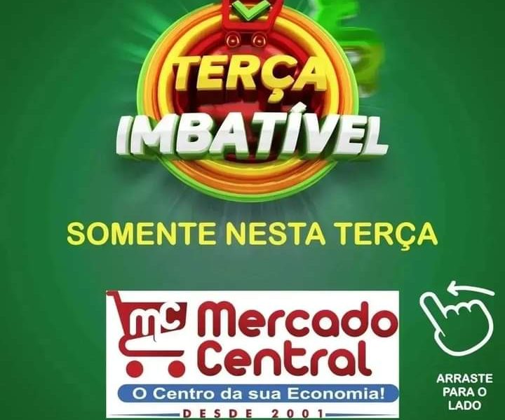 Paaaraa tudooo, Terça Imbatível do Mercado Central.