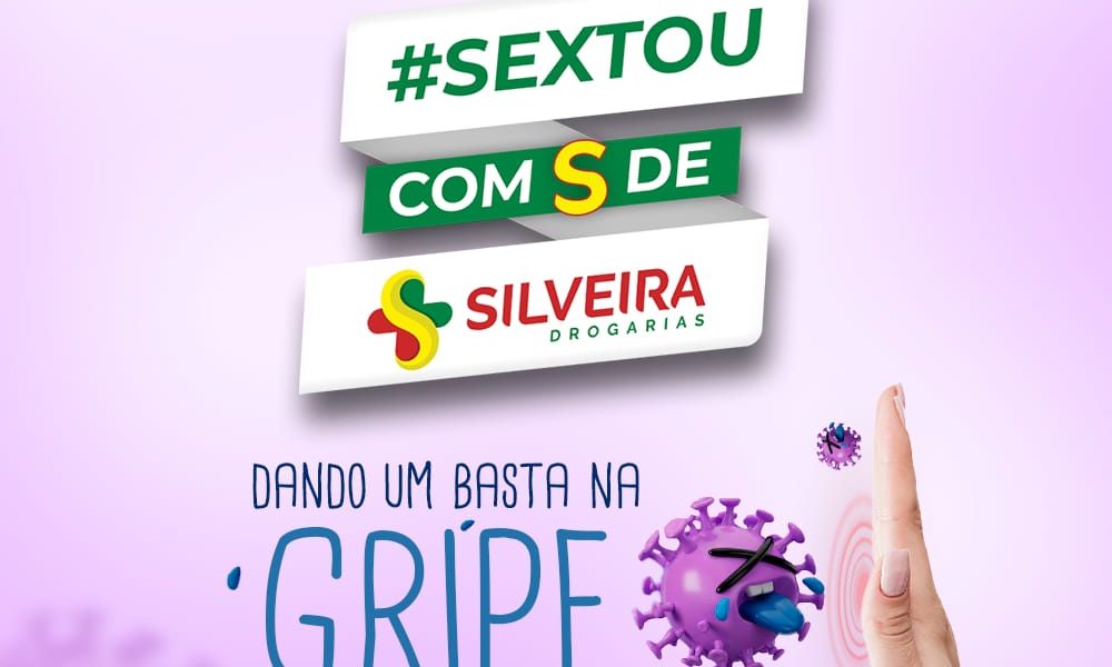 Sextou com S de Silveira Drogarias