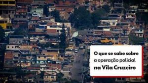 Operação policial conjunta na Vila Cruzeiro deixa 22 mortos e é encerrada após 12 horas