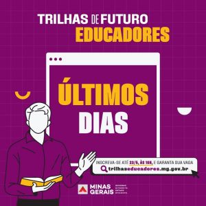 Inscrições na pós-graduação gratuita pelo Trilhas de Futuro Educadores estão na reta final