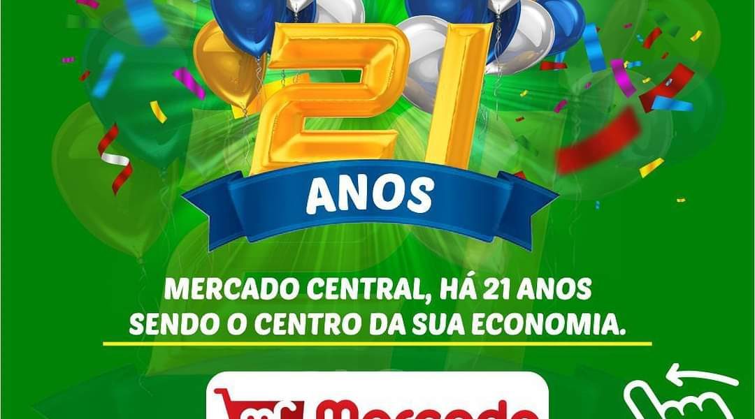 Ofertas de 21 anos do Mercado Central! Preço baixo de verdade