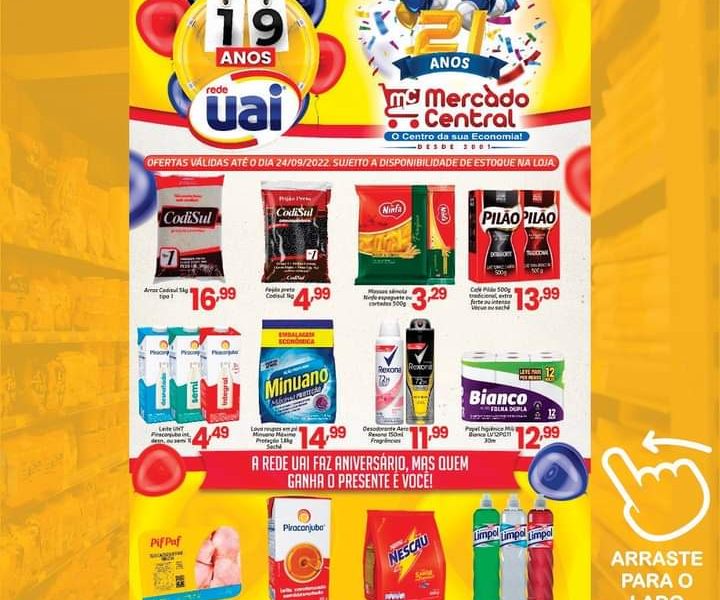 Mercado Central e Rede UAI fazem aniversário! Mais quem ganha o presente é você