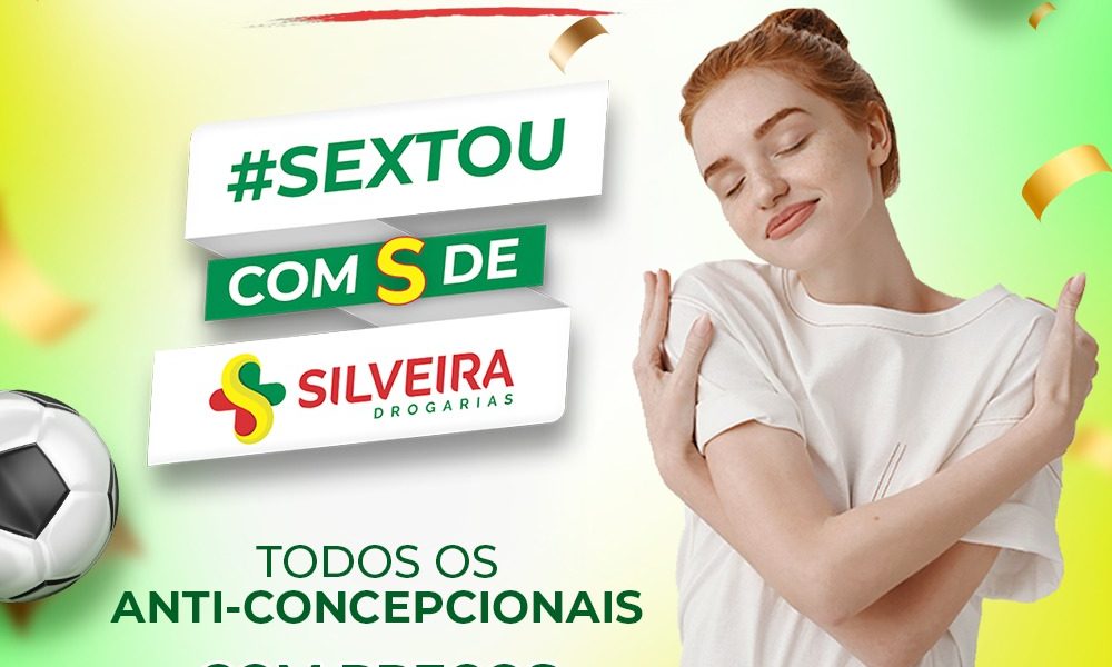 Sextou com S de Silveira Drogarias