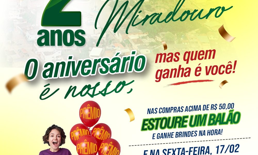 Silveira Drogarias comemora 2 anos em Miradouro