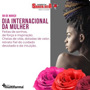 Farmácia Santa Rita parabeniza todas as mulheres pelo seu dia