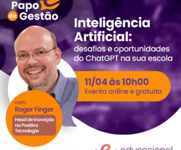 Inteligência artificial é o novo tema do Papo de Gestão, projeto de debates gratuitos para gestores de escolas particulares