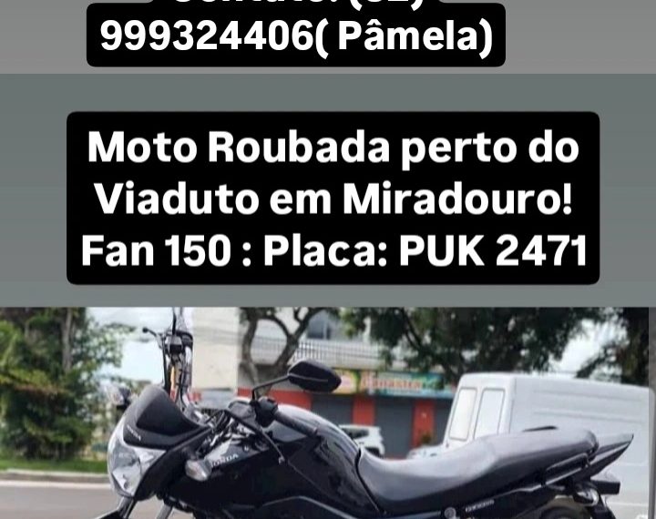 Moto Fan 150 é roubada na madrugada deste domingo próximo ao Viaduto em Miradouro