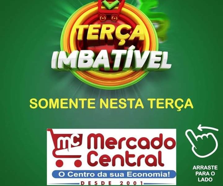 Paaaaraa tudoooo! Terça Imbatível é no Mercado Central