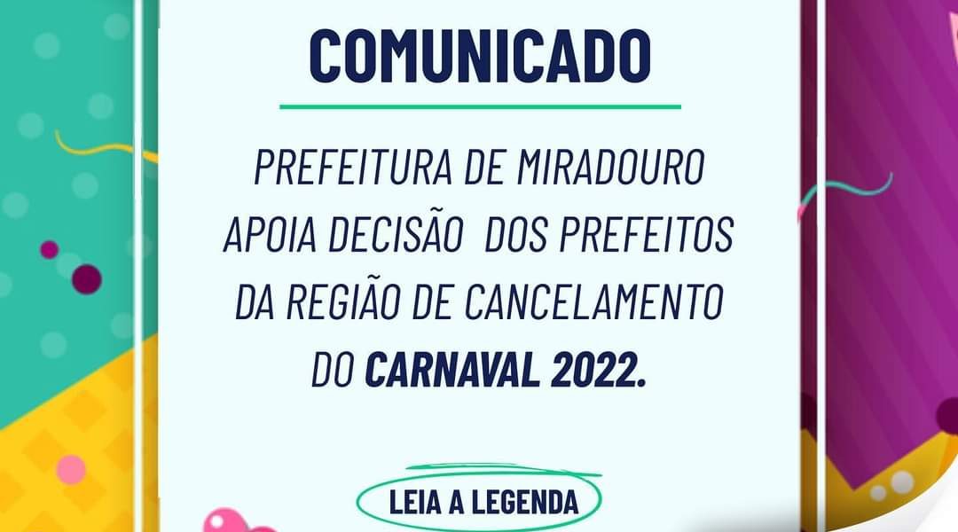 Prefeitura de Miradouro apoia o cancelamento do Carnaval 2022
