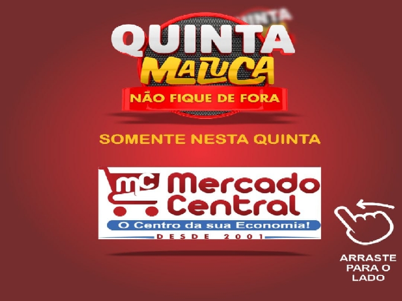 Quinta maluca é no Mercado Central!