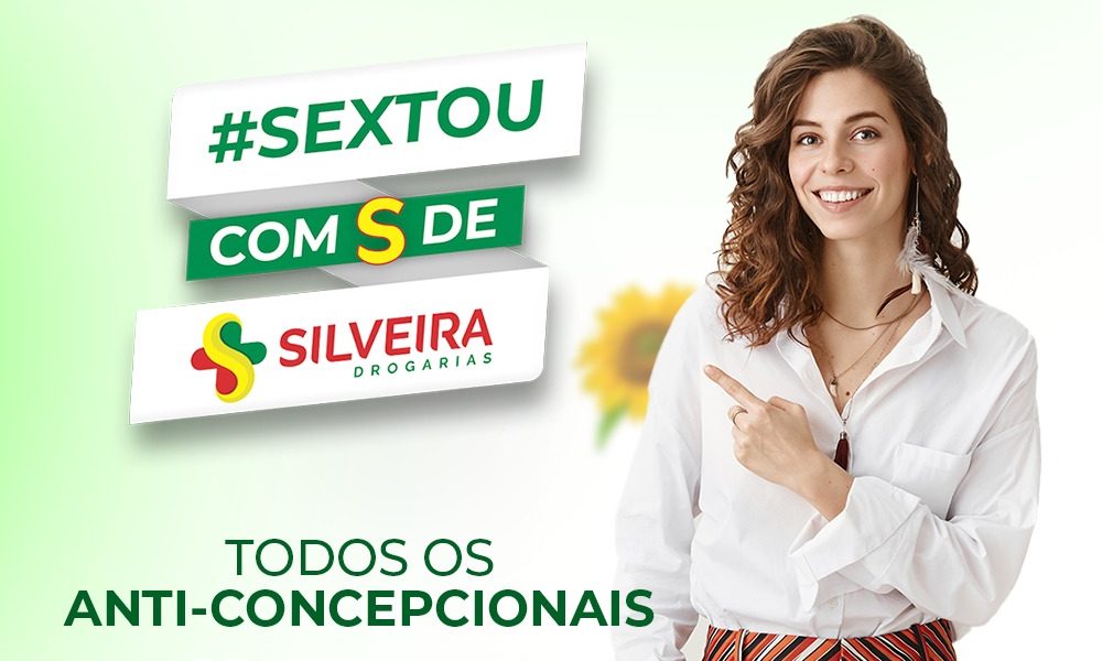 Sextou com S de Silveira Drogarias