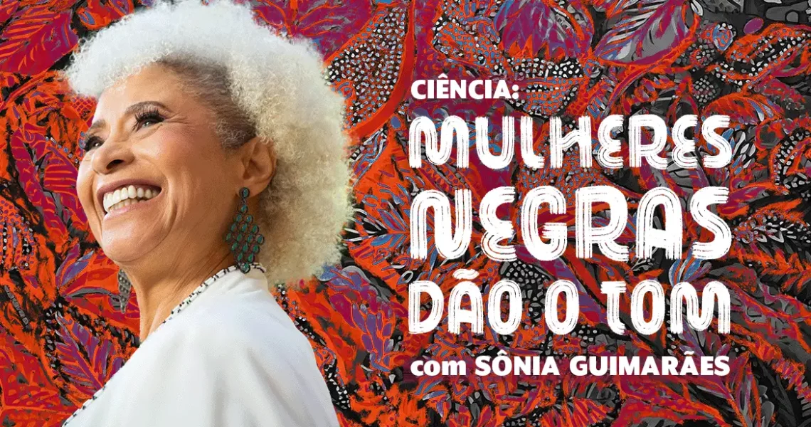 Dia da Consciência Negra: conheça cinco cientistas que dão o tom