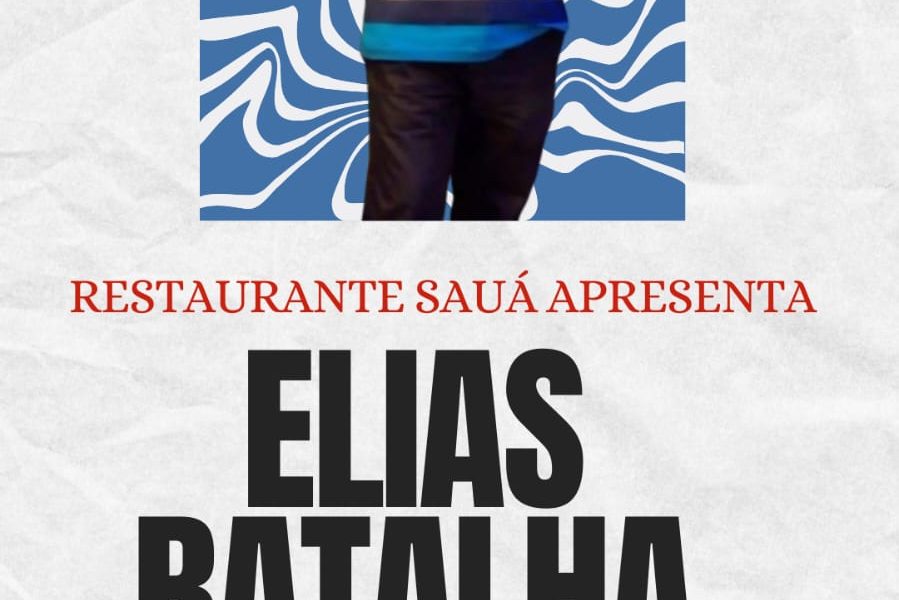 Restaurante Sauá apresenta neste dia dos Namorados 12/06 Elias Batalha